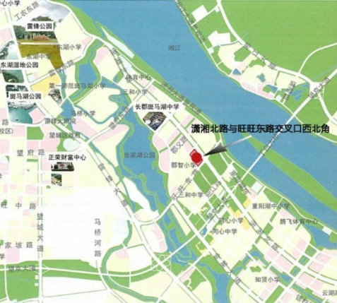 望城区推介4宗优质组团地块！临江近地铁、低容积率！